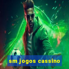 sm jogos cassino